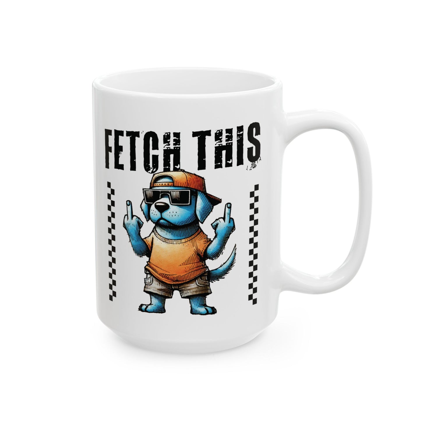 Funny Dog Fetch This Art Ceramic Mug (11oz/15oz) – Bold Checkerboard Graphic Coffee Cup