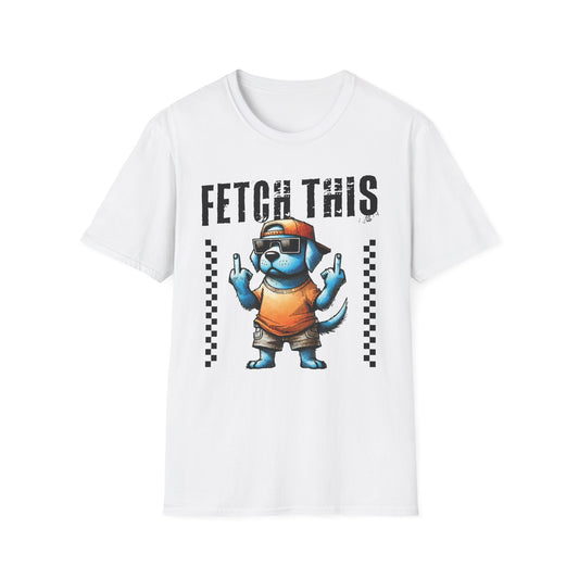 Fetch This Dog T-Shirt — Funny Cool Pup Graphic Tee Shirt