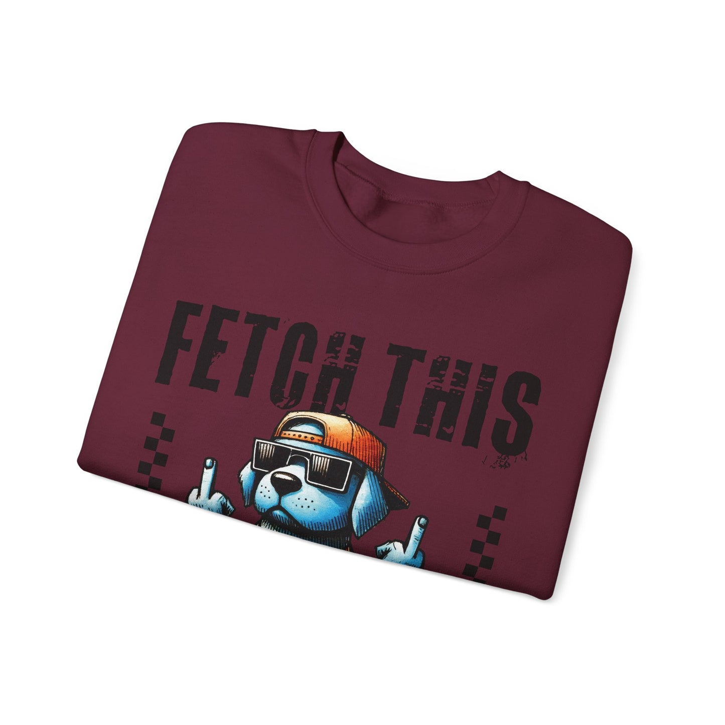 Funny Dog Crewneck Sweatshirt — "Fetch This" Cool Dog Graphic