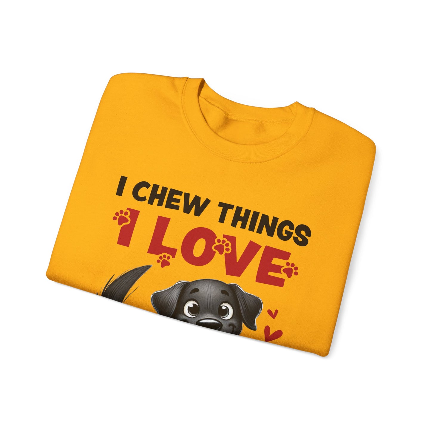 Funny Pet Dog Crewneck Sweatshirt – I Chew Things I Love You Might Be Next (Cute Black Dog with Shoe) | Pet Owner Lover Gift