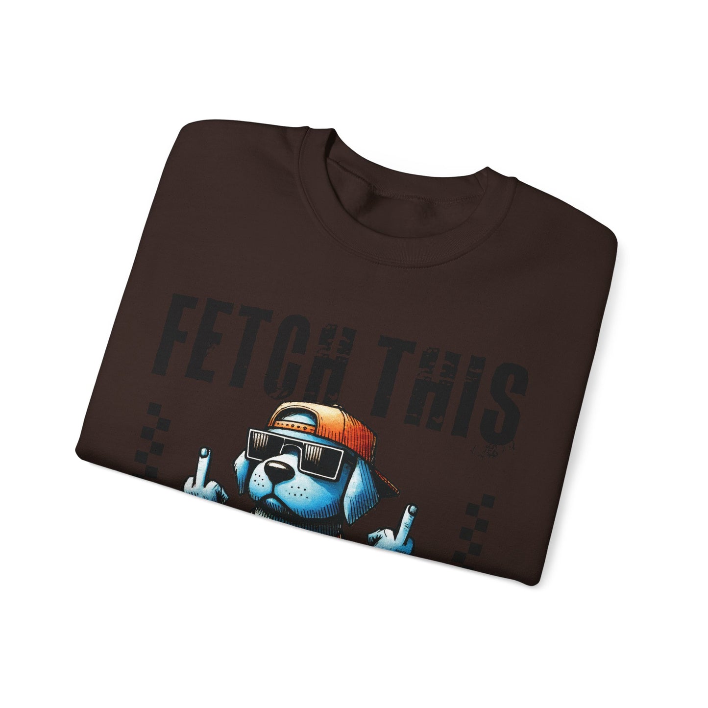 Funny Dog Crewneck Sweatshirt — "Fetch This" Cool Dog Graphic