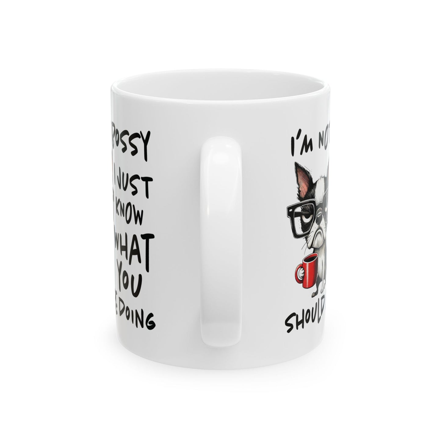 Mug with Funny Dog Design, Gift for Dog Lovers, Coffee Mug, Funny Quote Mug, Humorous Pet Lover Gift, Ceramic Cup